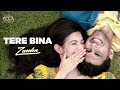 tere bina - Zaeden | ft. Amyra Dastur | Kunaal Vermaa | VYRLOriginals | Romantic Songs 2019