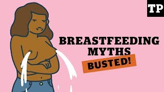 Breastfeeding myths busted: breast size, low milk supply, breastfeeding diets