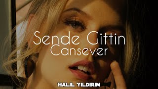 Cansever - Sende Gittin ( Halil Yıldırım Remix )