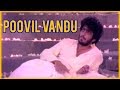 Poovil Vandu Full Song | Kadhal Oviyam Tamil Movie Songs | காதல் ஓவியும் | Kannan | Radha