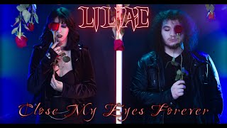 Liliac Ft. Mercury Cross - Close My Eyes Forever