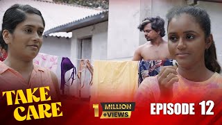 Take Care | Episode 12 - (2024-07-07)  