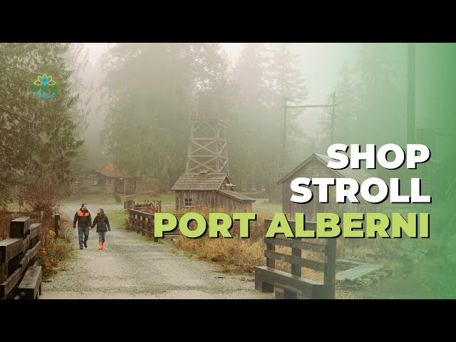 Watch Shop, stroll Port Alberni for healing nature, retail therapy on YouTube.