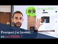 J'ai investi dans une loi Pinel !☠️ (Investissement locatif)