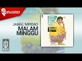 Jamal Mirdad - Malam Minggu (Official Karaoke Video)