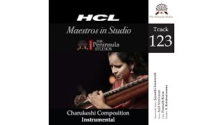 Charukeshi Composition-Jayanthi Kumaresh (Veena)-HCL Maestros In Studio live @TPS