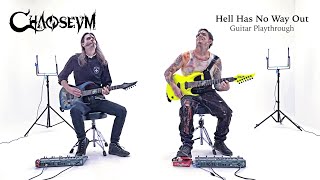 Chaoseum - Hell Has No Way Out Guitar Playthrough