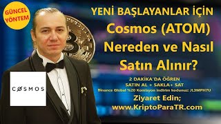 Cosmos Coin (ATOM) Nereden ve Nasıl Satın Alınır?