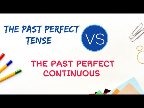 Difference Between the Past Perfect and the Past Perfect Continuous in English