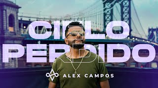 Watch Alex Campos Cielo Perdido video