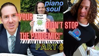 My "Covid-19 Killer Boogie-Woogie" did not stop the pandemic!
