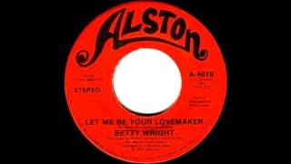Watch Betty Wright Let Me Be Your Lovemaker video