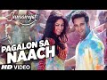 Pagalon Sa Naach Video Song | JUNOONIYAT | Pulkit Samrat, Yami Gautam | T-SERIES