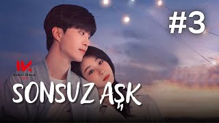 Sonsuz Aşk L 3.Bölüm L Love Endures L Yang Zi, Fan Cheng Cheng L 要久久爱