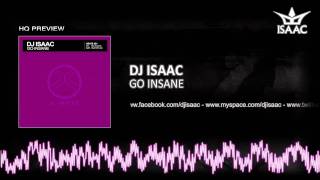 Watch Dj Isaac Go Insane video