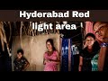 Hyderabad Red light area hitech City Madhapur 2023
