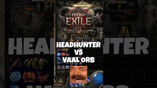 Path Of Exile 2 - Third Edict Headhunter Vs Vaal Orb