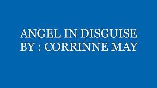 Watch Corrinne May Angel In Disguise video