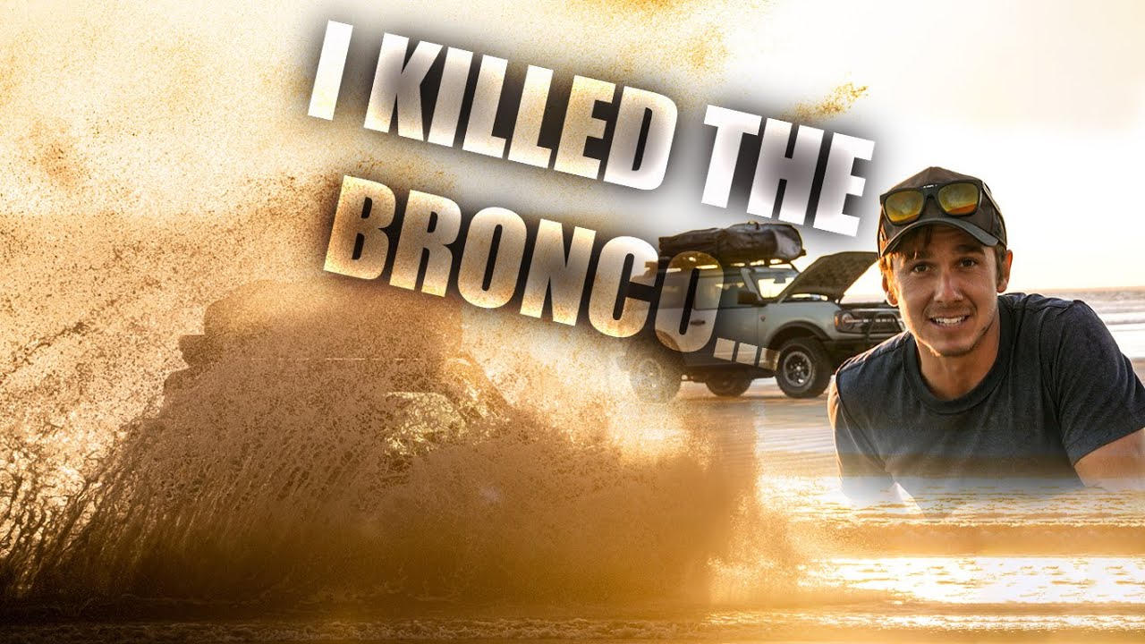 I KILLED THE NEW BRONCO... Tiny Home Adventure S4E2