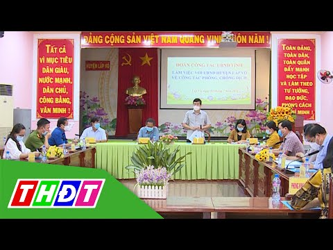 Chủ tịch tỉnh Đồng Tháp "Lấp Vò, Lai Vung nâng mức cảnh báo phòng dịch lên mức cao nhất" | THDT