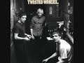 Twisted Wheel - Strife