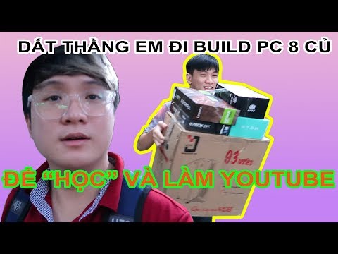 Hành trình Ráp máy tính (Build PC) 8tr Chơi game và Làm Youtube | Lâm Gia Vlogs -Tin học ngôi sao