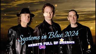 Systems In Blue Hearts Full Of Dreams