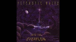 Watch Psychotic Waltz Into The Everflow video
