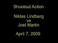 Nick Lindberg vs Joel Martin Shootout