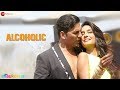 ALCOHOLIC - FULL VIDEO HD | The Shaukeens | Yo Yo Honey Singh | Akshay Kumar & Lisa Haydon