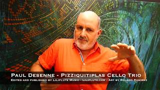 Pizziquitiplas - Cello Trio - Paul Desenne