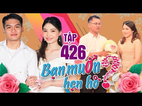 BẠN MUỐN HẸN HÒ #426 | Hotgirl Cà Mau thích trai CÓ KINH NGHIỆM nhận đào tạo liền chàng LẤY MÁU