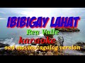 Ibibigay Lahat Sa Buhay(sad movies)Rea Valle/karaoke version