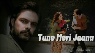 Tune meri jaana ft Yaman  ve Seher ( Emanet )