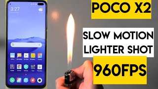 Poco x2 slow motion lighter test