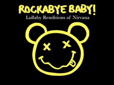 Lullaby Renditions of Nirvana Lullaby Renditions of Nirvana