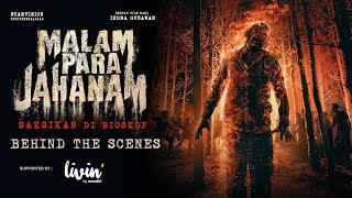 Malam Para Jahanam - Behind The Scene