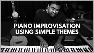 SIMPLISTIC Piano 🎹 Improvisation (Performance) 🎼