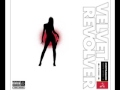 You Got No Right -Velvet Revolver