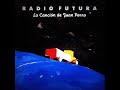 Radio Futura - La Canción de Juan Perro (1987) - Álbum completo / Full Album