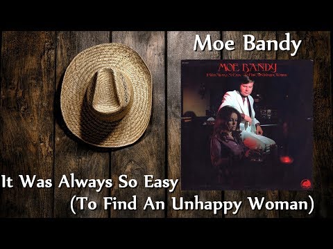 It Was Always So Easy (To Find An Unhappy Woman) Video