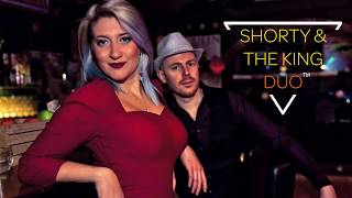 SHORTY & THE KING Acoustic DUO - Promo LIVE 2019 - Long Version