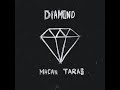 TARAS feat. MACAN - Diamond