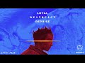 ODESZA  ＤＥＡＴＨＰＡＣＴ LOYAL REPRISE