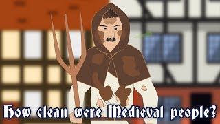 How clean were Medieval people?