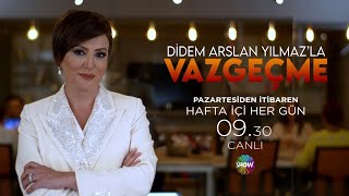 Didem Arslan Yılmaz'la Vazgeçme 3. Tanıtım