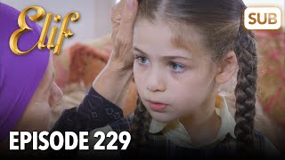 Elif Episode 229 English Suble