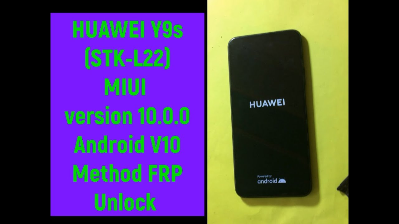 Huawei Y9s Y9 Prime 2019 FRP Bypass Google Account Huawei Y9s Y9 Prime 2019 FRP Bypass Google Account