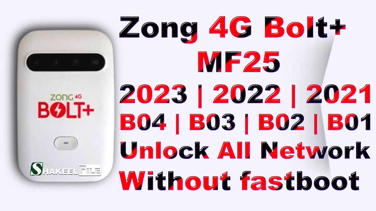 ZONG 4G BOLT+ MF25 B04/B03/B02 (2023/2022/2021) Unlock ZONG 4G BOLT+ MF25 B04/B03/B02 (2023/2022/2021) Unlock