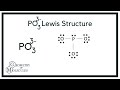 PO3 3- Lewis Structure: How to Draw the Lewis Structure for PO3 3- (Phosphate ion)